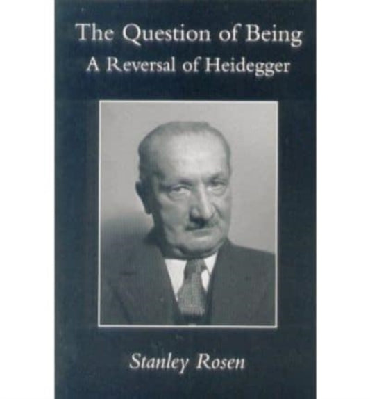 Book cover of: Question Of Being – Reversal Of Heidegger
