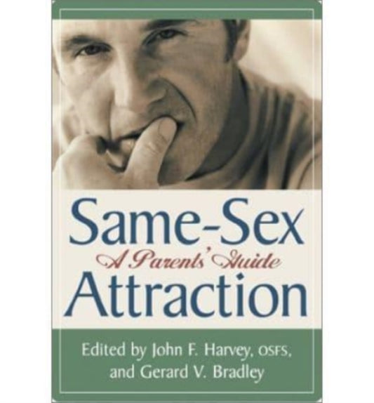 Book cover of: Same Sex Attraction – A Parents Guide