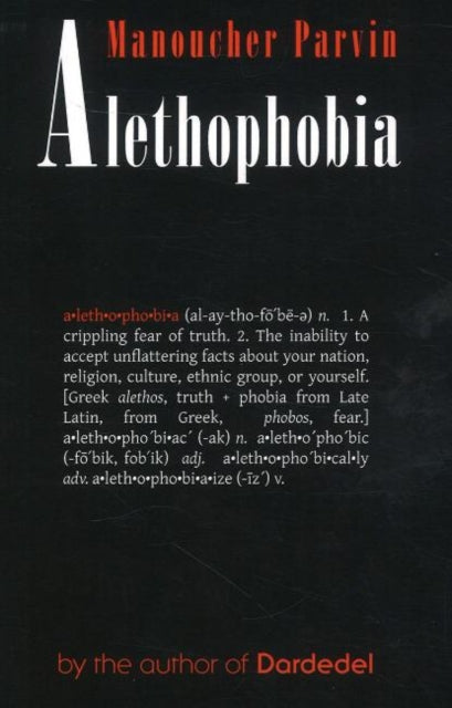 Book cover of: Alethophobia. By: Manoucher Parvin