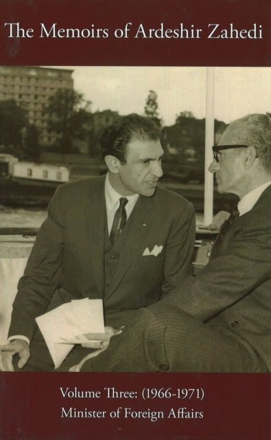 Book cover of: Memoirs of Ardeshir Zahedi Vol III [English]. By: Ardeshir Zahedi