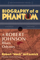 Book cover of: Biography of a Phantom. By: Robert Mack McCormick