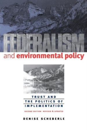 Federalism and Environmental Policy