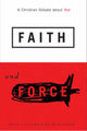 Book cover of: Faith and Force. By: David L. Clough