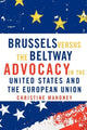 Book cover of: Brussels Versus the Beltway. By: Christine Mahoney