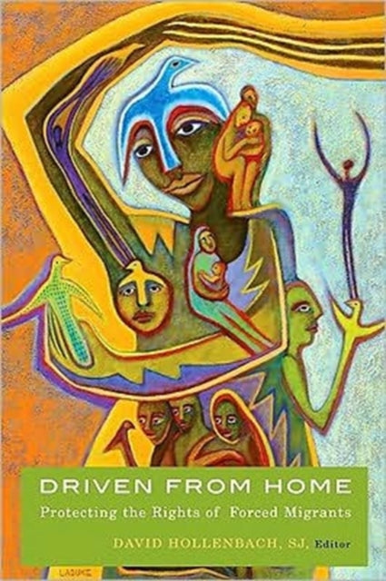 Book cover of: Driven from Home. By: David Hollenbach
