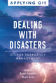 Book cover of: Dealing with Disasters. By: Ryan Lanclos