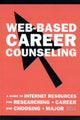 Book cover of: Web-Based Career Counseling. By: Mary E. Ghilani