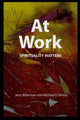 Book cover of: At Work. By: Jerry Biberman