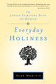 Book cover of: Everyday Holiness. By: Alan Morinis