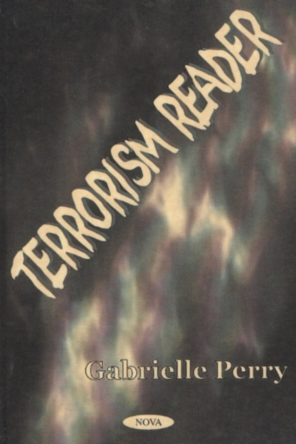 Book cover of: Terrorism Reader. By: Gabrielle Perry