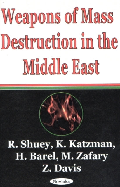 Book cover of: Weapons of Mass Destruction in the Middle East. By: Kenneth Katzman