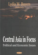 Book cover of: Central Asia in Focus. By: Lydia M. Buyers
