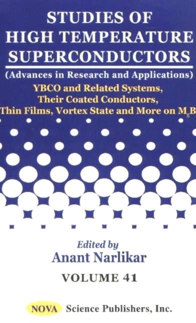 Book cover of: Studies of High Temperature Superconductors, Volume 41. By: Anant V. Narlikar