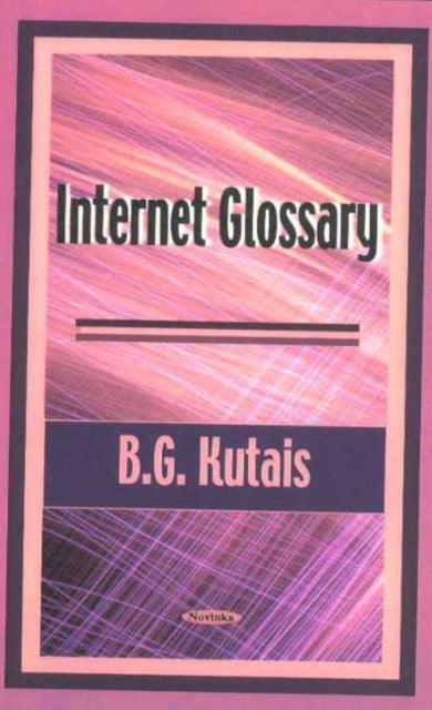 Book cover of: Internet Glossary