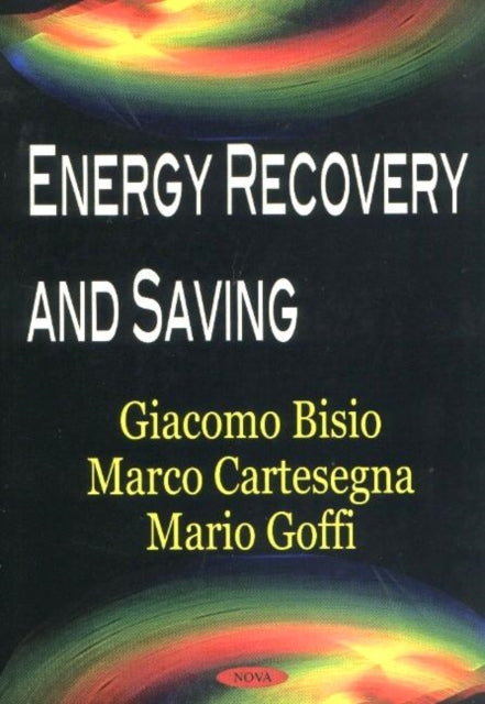 Book cover of: Energy-Recovery & Saving. By: Giacomo Bisio