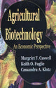 Book cover of: Agricultural Biotechnology. By: Margriet F. Caswell