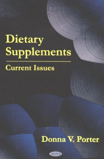 Book cover of: Dietary Supplements. By: Donna Viola Porter