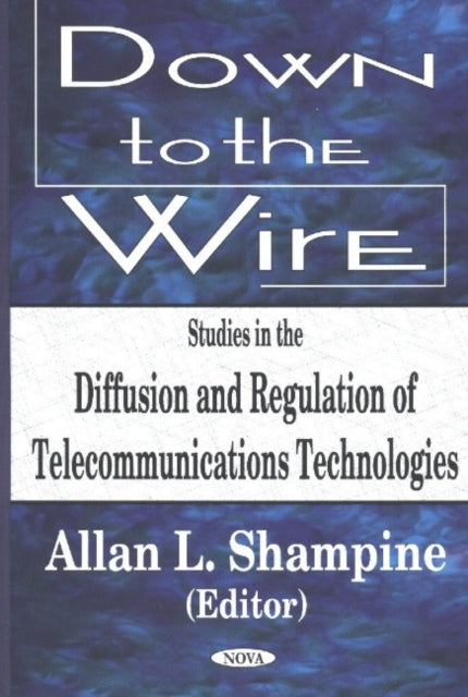 Book cover of: Down to the Wire. By: Allan L. Shampine