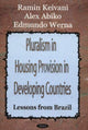 Book cover of: Pluralism in Housing Provision in Developing Countries. By: Edmundo Werna