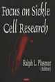Book cover of: Focus on Sickle Cell Research. By: Ralph L. Plasmar