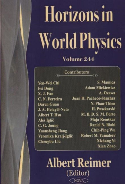 Book cover of: Horizons in World Physics, Volume 244. By: Albert Reimer