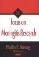 Book cover of: Focus on Meningitis Research. By: Phyllis V. Strong