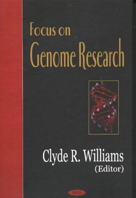 Book cover of: Focus On Genome Research. By: Clyde R. Williams