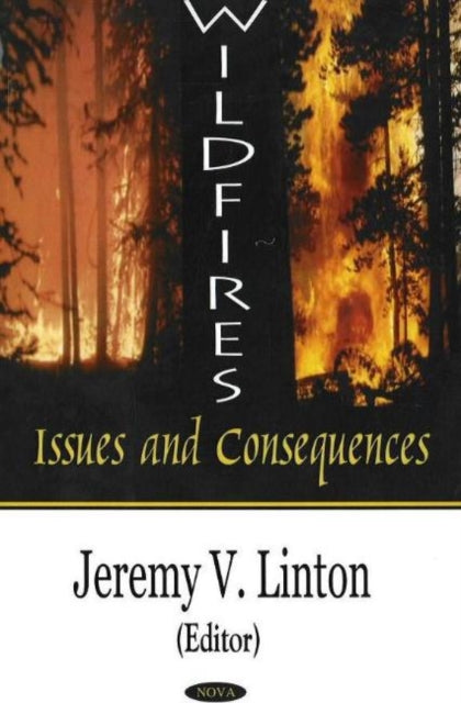 Book cover of: Wildfires. By: Jeremy V. Linton