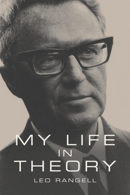 Book cover of: My Life in Theory. By: Leo Rangell