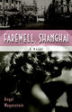 Book cover of: Farewell, Shanghai. By: Angel Wagenstein