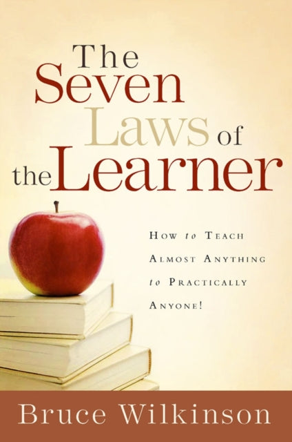 Book cover of: Seven Laws of the Learner. By: Bruce Wilkinson