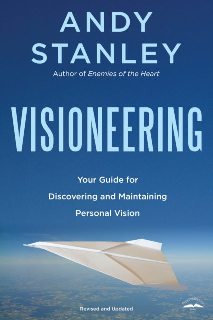 Book cover of: Visioneering. By: Andy Stanley