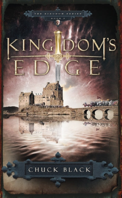 Book cover of: Kingdom's Edge. By: Chuck Black
