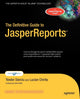 Book cover of: Definitive Guide to JasperReports. By: Teodor Danciu