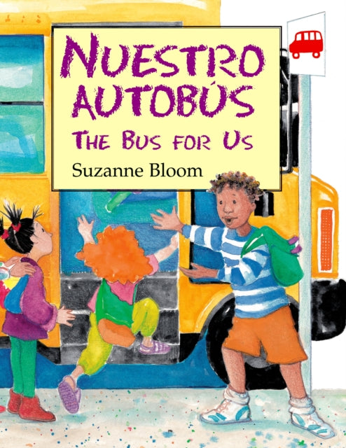 Book cover of: Nuestro Autobus (The Bus For Us)