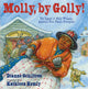 Book cover of: Molly, by Golly!. By: Dianne Ochiltree