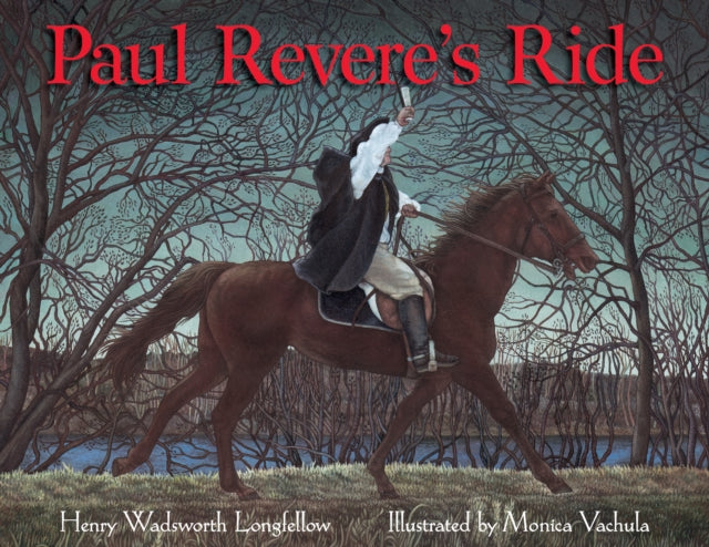 Book cover of: Paul Revere's Ride. By: Monica Vachula