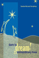Book cover of: Dare To Dream!
