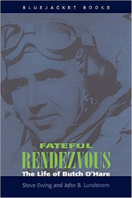 Book cover of: Fateful Rendezvous. By: Steve Ewing