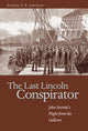 Book cover of: Last Lincoln Conspirator