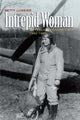 Book cover of: Intrepid Woman. By: Betty Lussier