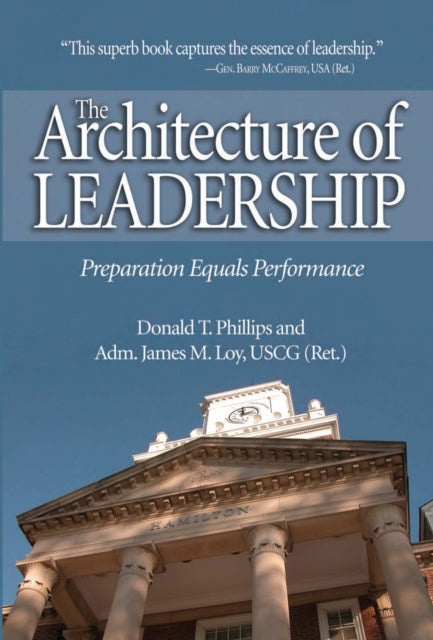 Book cover of: Architecture of Leadership. By: Donald T. Phillips