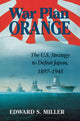 Book cover of: War Plan Orange. By: Edward S. Miller