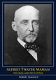 Book cover of: Alfred Thayer Mahan. By: Robert Seager II