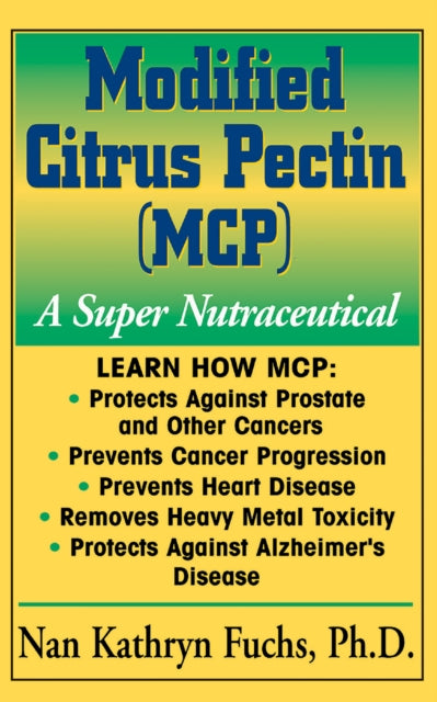 Book cover of: Modified Citrus Pectin. By: Nan Kathryn Fuchs