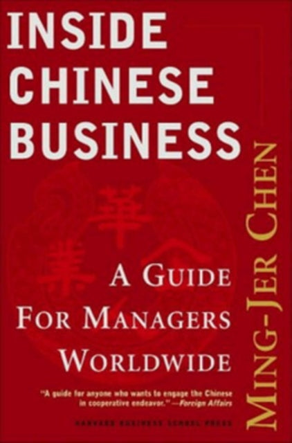 Book cover of: Inside Chinese Business. By: Ming-Jer Chen