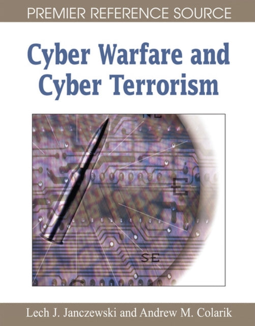 Book cover of: Cyber Warfare and Cyber Terrorism