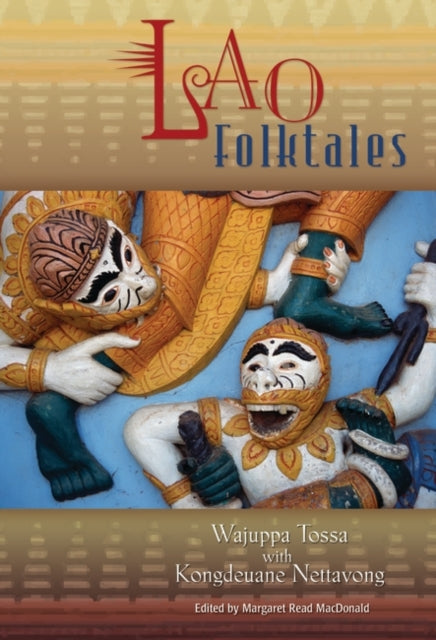 Book cover of: Lao Folktales. By: Wayuphā Thotsa., Wajuppa Tossa
