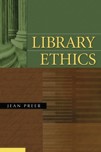 Book cover of: Library Ethics. By: Jean L. Preer