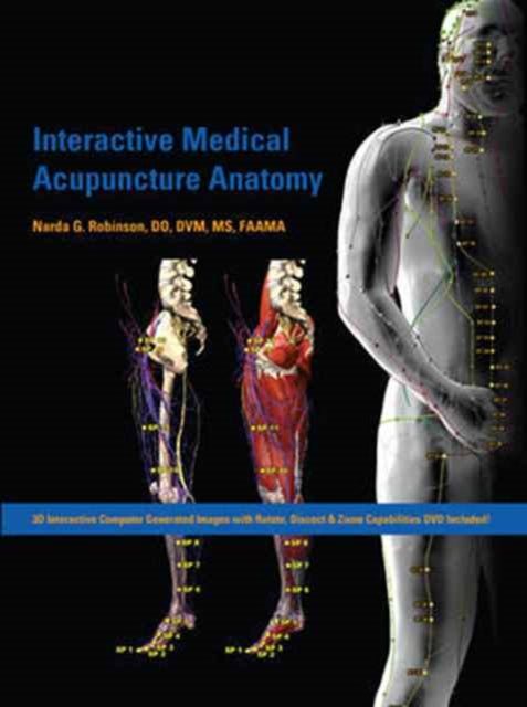 Book cover of: Interactive Medical Acupuncture Anatomy. By: Narda G. Robinson